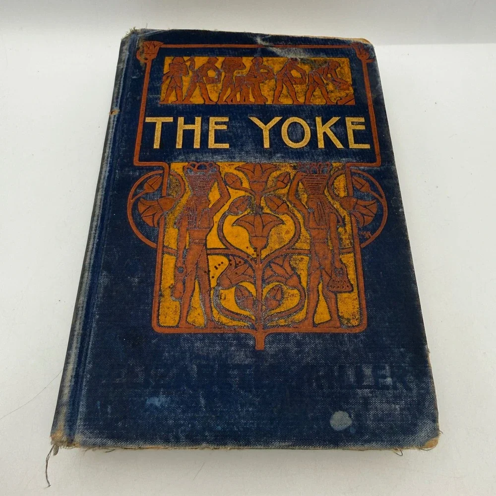 The Yoke Elizabeth Miller 1904 First Edition Ancient Egypt Romance Bobbs-Merrill
